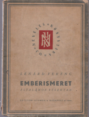 Emberismeret - �ltal�nos l�lektan (dedik�lt)