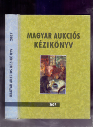 Magyar aukcis kziknyv 2007