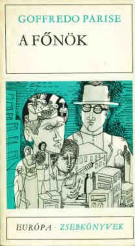 Zs�mboki Zolt�n  Goffredo Parise (ford.) - A f�n�k (Eur�pa Zsebk�nyvek 132)