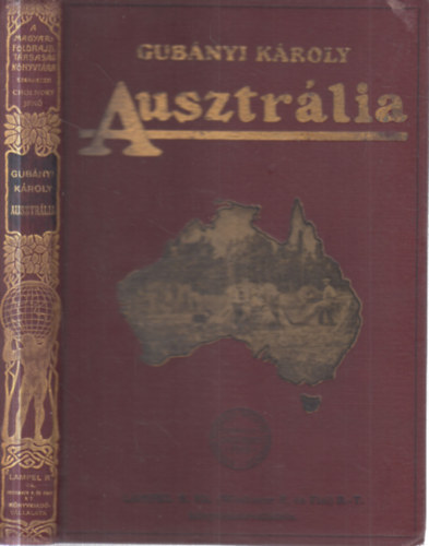 Ausztr�lia (A Magyar F�ldrajzi T�rsas�g K�nyvt�ra)