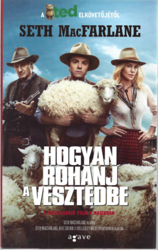 Hogyan rohanj a vesztedbe