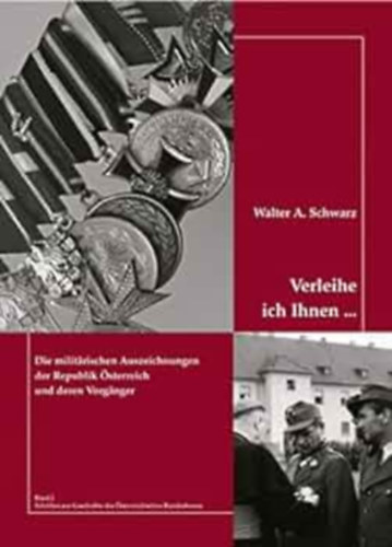 Walter A. Schwarz - Verleihe ich Ihnen ...
