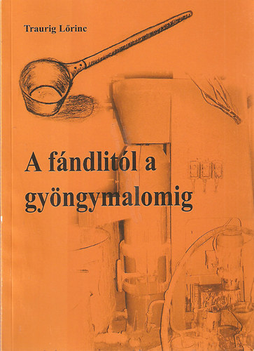 A fndlitl a gyngymalomig