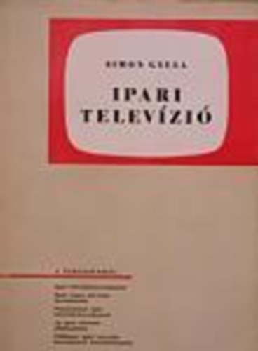 Simon Gyula - Ipari telev�zi�