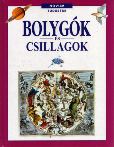 Bolyg�k �s csillagok