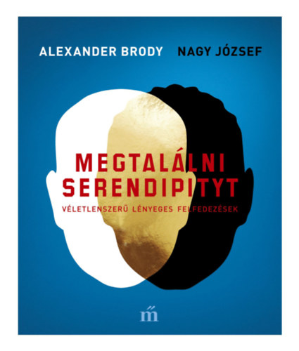 Nagy Jzsef Alexander Brody - Megtallni Serendipityt