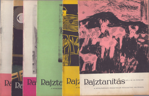 Aradi Jen szerk. - Rajztants - Az Oktatsi Minisztrium mdszertani folyirata - XV.vf. 1973/1-6.szm teljes vfolyam