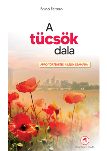 A tcsk dala (Apr trtnetek az letbl)