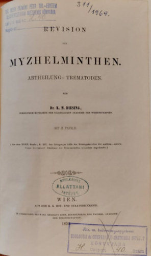 Dr.K.M.Diesing - Revision Der Myzhelminthen (A myzhelminthk fellvizsglata nmet nyelven)
