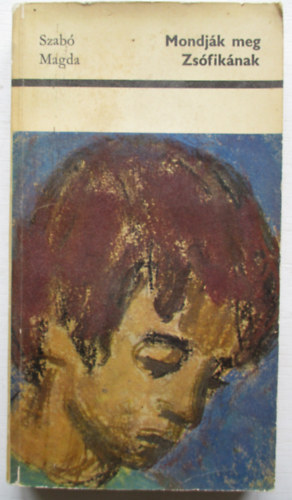 Mondj�k meg Zs�fik�nak