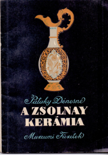 A Zsolnay kermia
