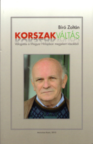 Korszakvlts - Vlogats a Magyar Hrlapban megjelent rsokbl