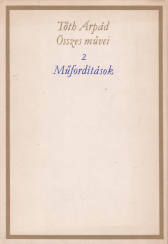 T�th �rp�d �sszes m�vei 2. -M�ford�t�sok