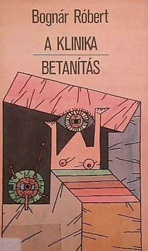 Bognr Rbert - A klinika - Betants