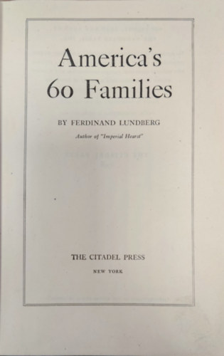 Ferdinand Lundberg - America's 60 families