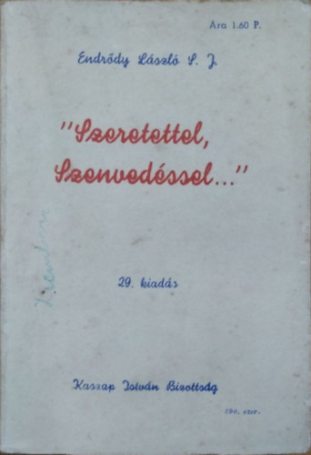 "Szeretettel, szenved�ssel..."