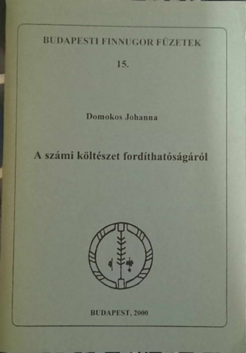 Domokos Johanna - A szmi kltszet fordthatsgrl