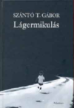 Lgermikuls - Elbeszlsek