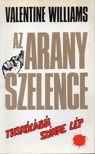 Az arany szelence - Tusklb sznre lp