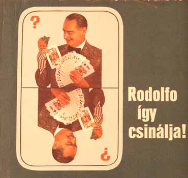 Rodolf� �gy csin�lja!