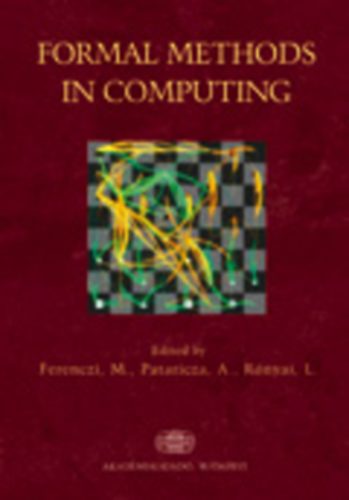 Ferenczi Miklós; Pataricza András; Rónyai Lajos - Formal Methods in Computing