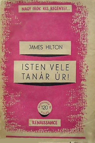 James Hilton - Isten vele Tanr r!