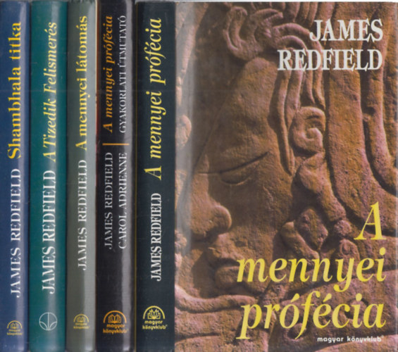 5 db James Redfield m: A mennyei prfcia + A mennyei prfcia - Gyakorlati tmutat + A mennyei ltoms + A Tizedik Felismers + Shambala titka