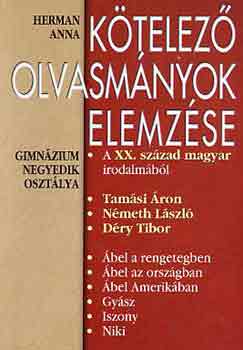 Herman Anna - Ktelez olvasmnyok elemzse 7. (gimnzium 4. osztly)