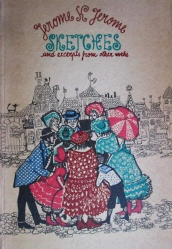 Sketches and excerpts from other works