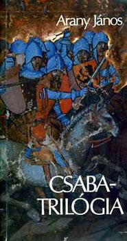 Csaba-tril�gia