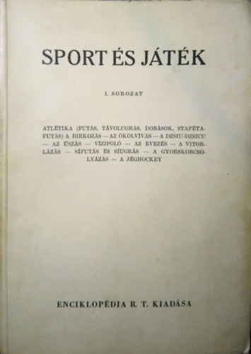 Plfy Gyrgy  (szerk.) - Sport s jtk I-II.