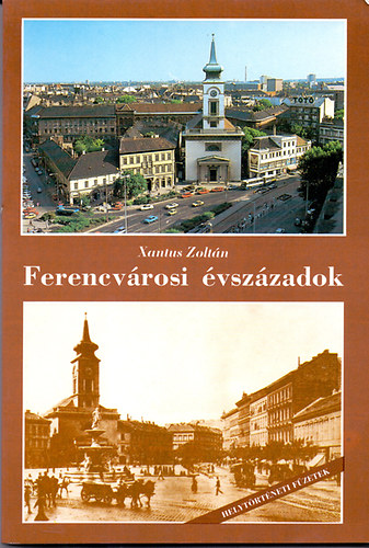 Ferencv�rosi �vsz�zadok - Helyt�rt�neti f�zetek - Ferencv�ros