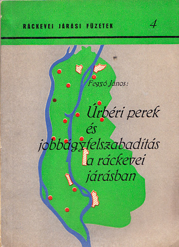 rbri perek s jobbgyfelszabadts a rckevei jrsban