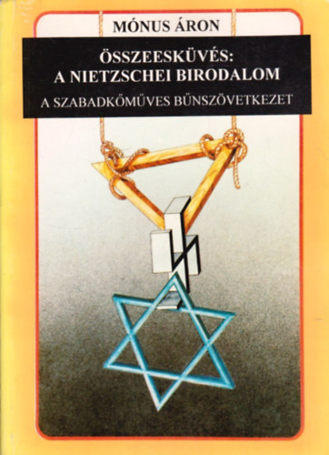M�nus �ron - �sszeesk�v�s: A Nietzschei Birodalom (A szabadk�m�ves b�nsz�vetkezet)