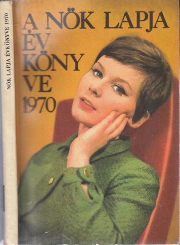 Nmeti Irn  (szerk.) - A Nk lapja vknyve 1970