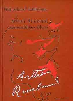 A kamasz klt (Arthur Rimbaud szenvedlyes lete)