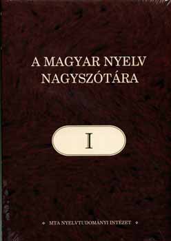 Ittzs Nra  (szerk.) - A magyar nyelv nagysztra I. - Segdletek