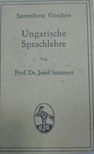 Josef Prof.Dr. Szinnyei - Ungarische Sprachlehre