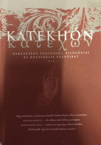 Dr. Hankovszky B�la  (szerk.) - Katekh�n V. �vfolyam 2. sz�m