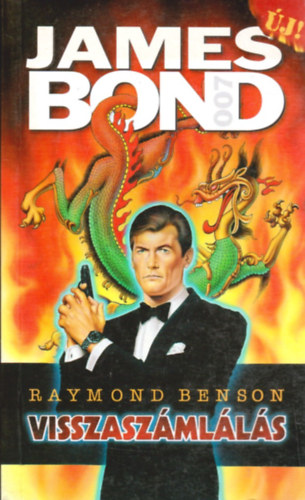 Raymond Benson - Visszaszmlls (James Bond)