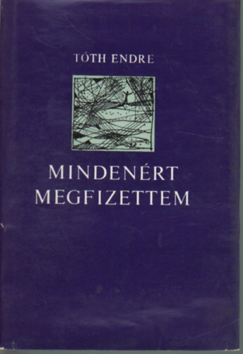 Minden�rt megfizettem