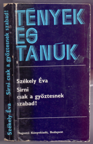 Srni csak a gyztesnek szabad! (Msodik kiads)