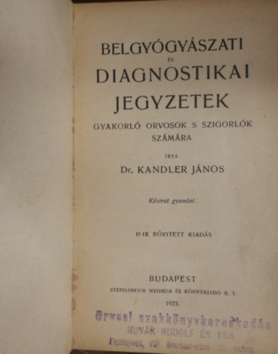 Belgygyszati s diagnostikai jegyzetek - gyakorl orvosok s szigorlk szmra