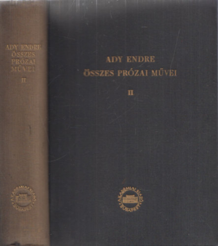 Ady Endre sszes przai mvei II.- Ujsgcikkek, tanulmnyok (1901-1902)