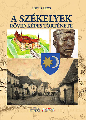 Egyed kos - A szkelyek rvid kpes trtnete