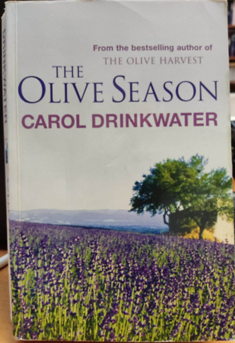 Carol Drinkwater - The Olive Season