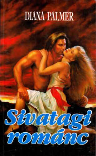 Diana Palmer - Sivatagi románc