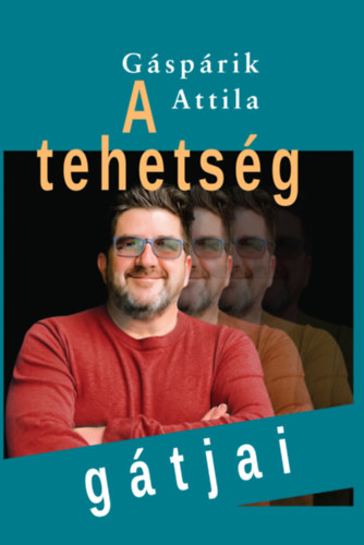 A tehets�g g�tjai