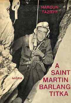 A Saint Martin barlang titka