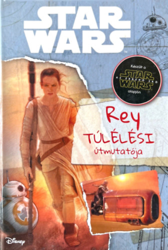 Star Wars - Rey tllsi tmutatja